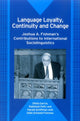Book cover of: Language Loyalty, Continuity and Change. By: Ofelia Garcia