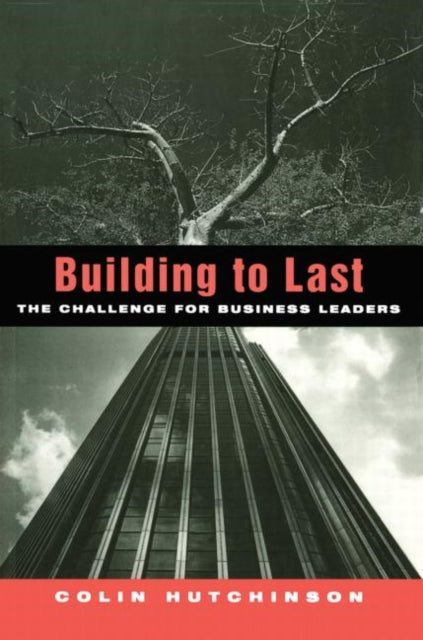 Book cover of: Building to Last. By: Colin Hutchinson