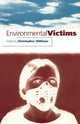Book cover of: Environmental Victims. By: Christopher Williams