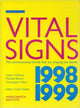Book cover of: Vital Signs 1998-1999. By: Lester Russell Brown