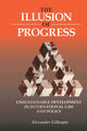 Book cover of: Illusion of Progress. By: Alexander Gillespie
