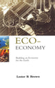 Book cover of: Eco-Economy. By: Lester Russell Brown