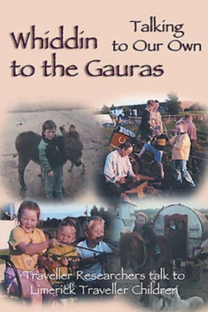 Whiddin to the Gauras / Talking to Our Own