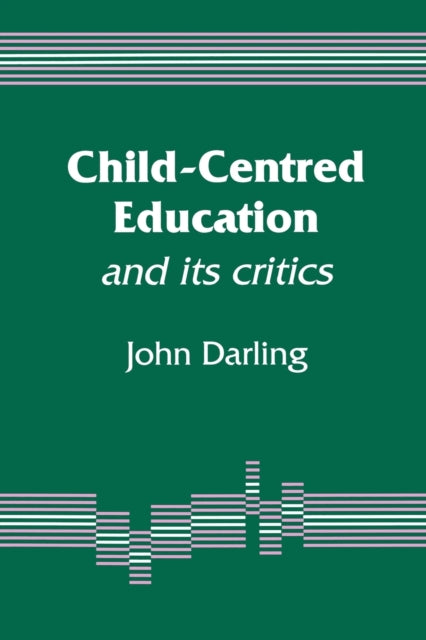 Book cover of: Child-Centred Education