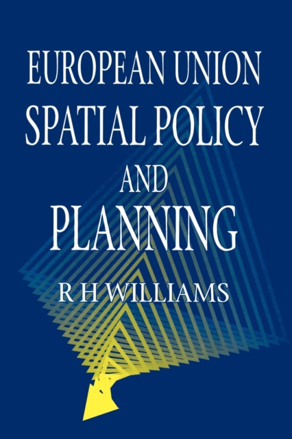 Book cover of: European Union Spatial Policy and Planning. By: D. Williams