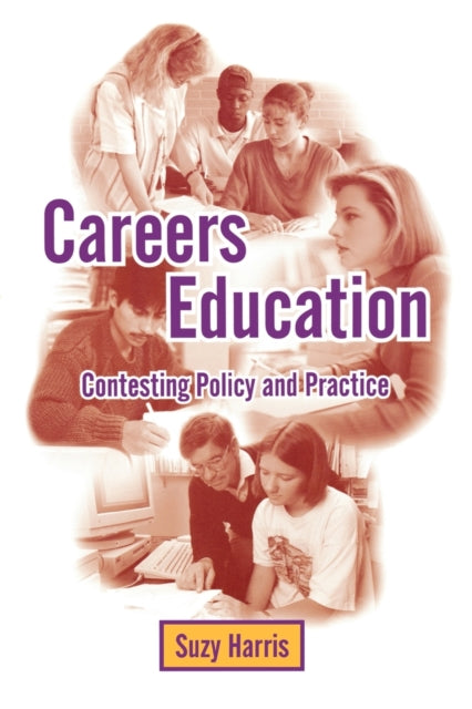 Book cover of: Careers Education. By: Suzy Harris