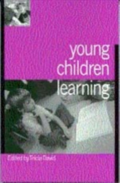 Book cover of: Young Children Learning. By: Tricia David