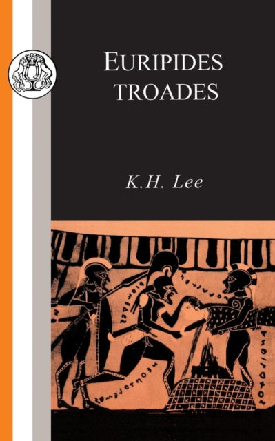 Book cover of: Euripides: Troades. By: K.H. Lee