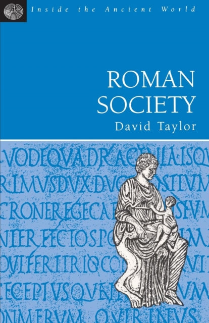 Book cover of: Roman Society. By: David Taylor