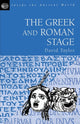 Book cover of: Greek and Roman Stage. By: David Taylor
