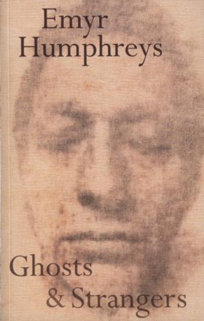 Book cover of: Ghosts and Strangers. By: Humphreys, Emyr.