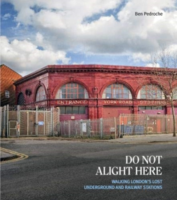 Book cover of: Do Not Alight Here
