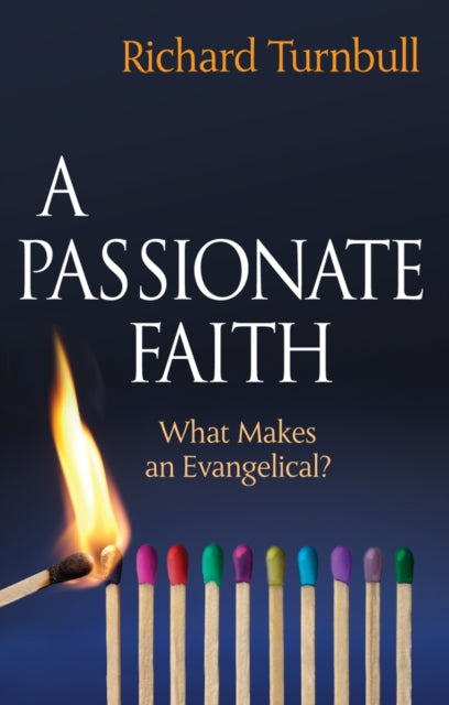 Book cover of: Passionate Faith. By: Richard Turnbull