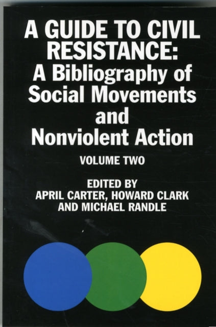 Book cover of: Guide to Civil Resistance. By: April Carter