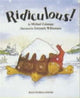 Book cover of: Ridiculous!. By: Coleman, Michael
