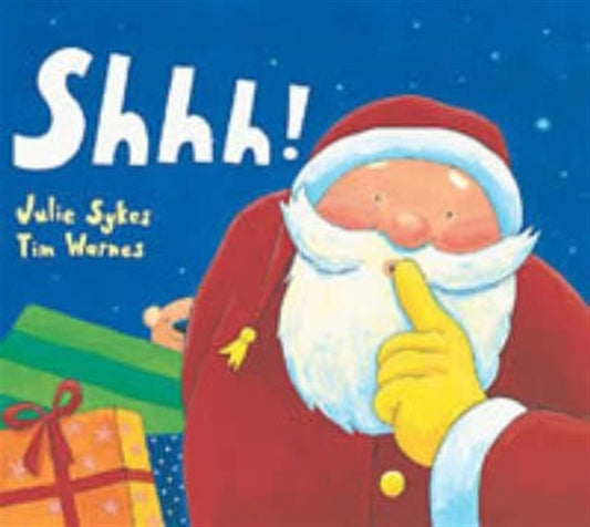 Book cover of: Shhh!. By: Julie Sykes