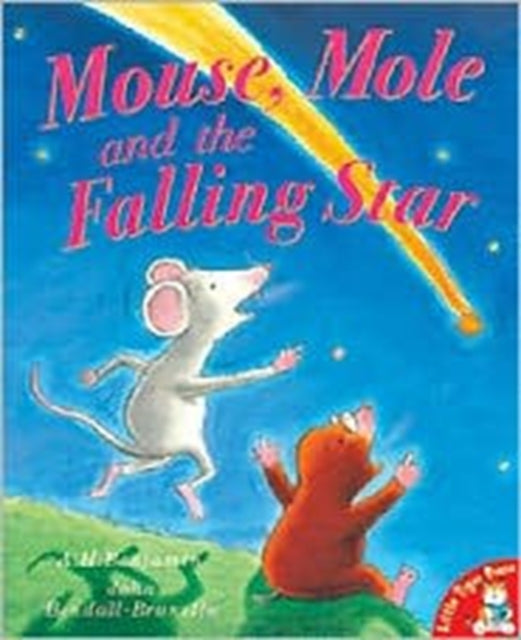 Book cover of: Mouse, Mole and the Falling Star. By: A. H. Benjamin
