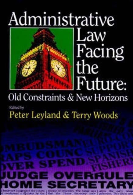Book cover of: Administrative Law Facing the Future