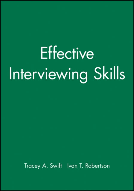 Book cover of: Effective Interviewing Skills. By: Tracey Swift