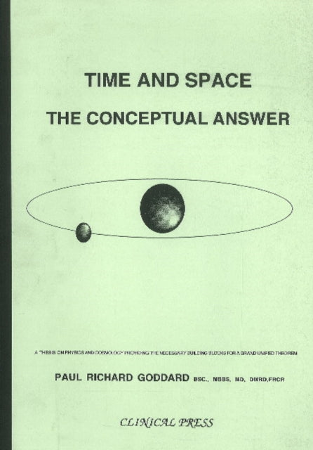 Book cover of: Time & Space. By: Goddard