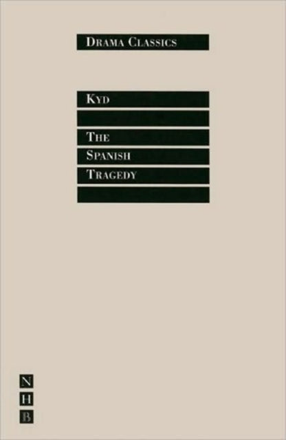 Book cover of: Spanish Tragedy. By: Thomas Kyd