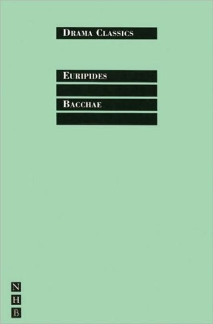 Book cover of: Bacchae. By: Euripides