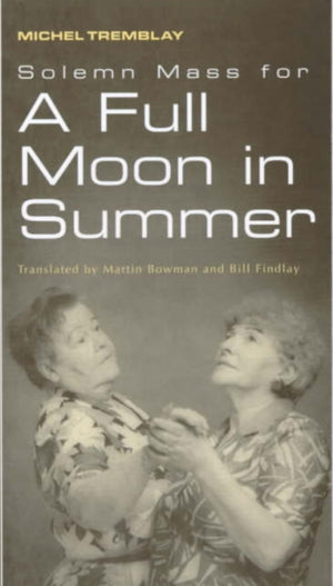 Solemn Mass for a Full Moon in Summer