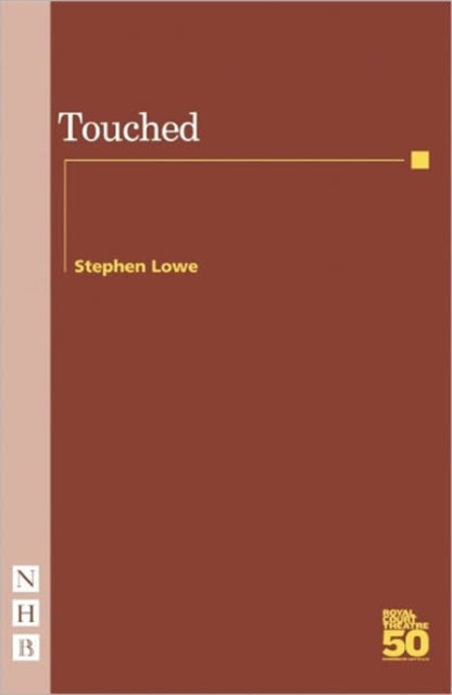 Book cover of: Touched. By: Stephen Lowe