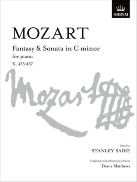 Book cover of: Fantasy & Sonata in C minor, K 475/457