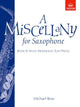 Book cover of: Miscellany for Saxophone, Book II