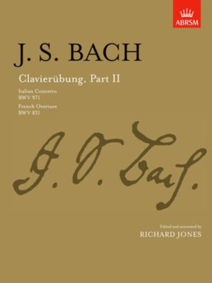 Clavierubung, Part II (Italian Concerto, French Overture)