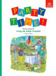 Book cover of: Party Time! 18 party pieces for violin and piano