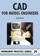 Book cover of: C.A.D. for Model Engineers. By: D. A. G. Brown
