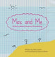 Book cover of: Max and Me