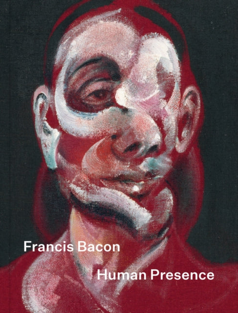 Francis Bacon: Human Presence 9781855145498 Francis Bacon