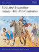 Book cover of: Romano-Byzantine Armies 4th–9th Centuries. By: David Nicolle
