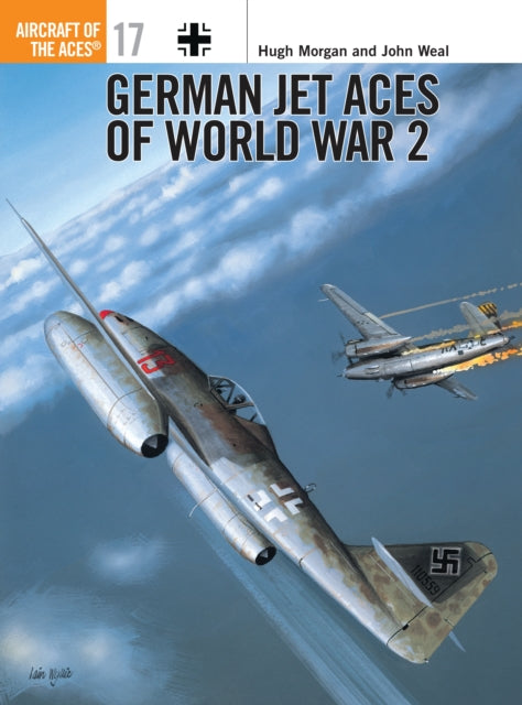 Book cover of: German Jet Aces of World War 2. By: Hugh Morgan