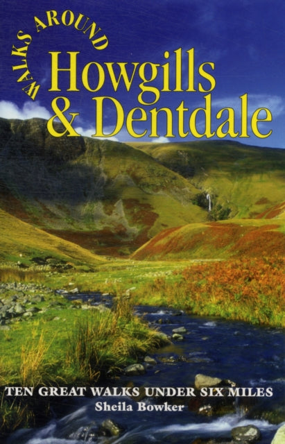 Book cover of: Walks Around Howgills & Dentdale