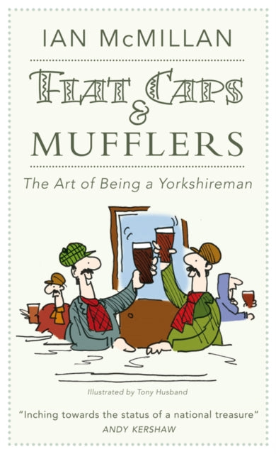 Book cover of: Flat Caps & Mufflers. By: Ian-McMillan
