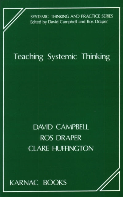 Book cover of: Teaching Systemic Thinking. By: David Campbell