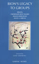 Book cover of: Bion's Legacy to Groups. By: Parthenope Bion Talamo