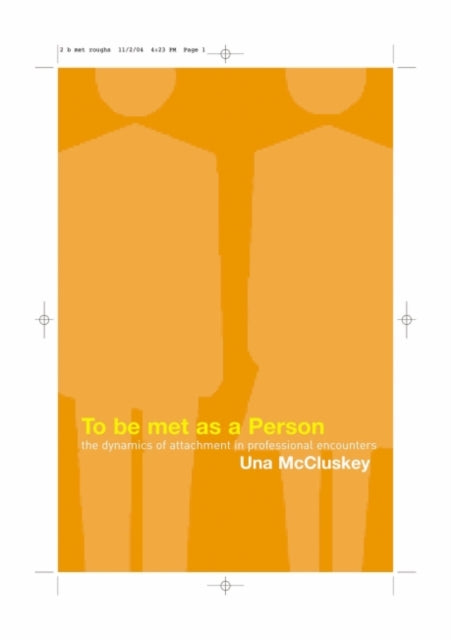 Book cover of: To Be Met as a Person