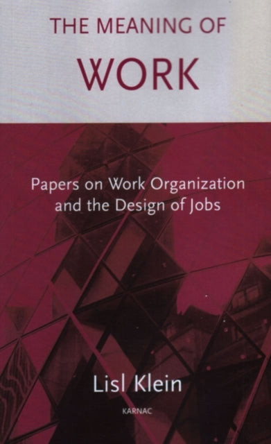 Book cover of: Meaning of Work. By: Lisl Klein