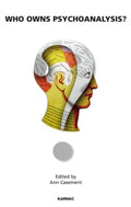 Who Owns Psychoanalysis?