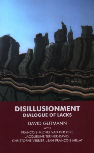 Book cover of: Disillusionment. By: David Gutmann