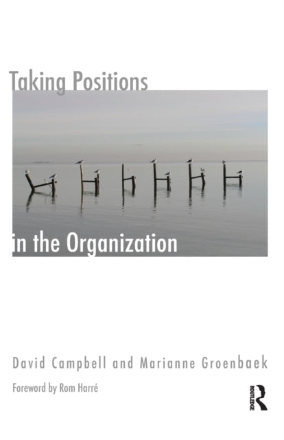 Taking Positions in the Organization