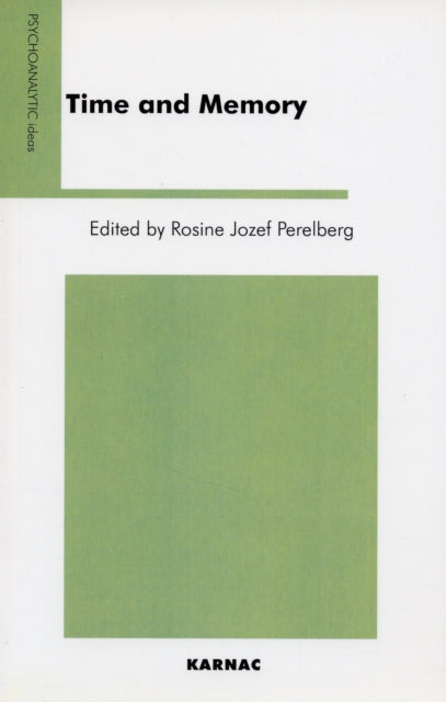 Book cover of: Time and Memory. By: Rosine J. Perelberg