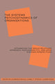 Book cover of: Systems Psychodynamics of Organizations. By: Laurence Gould
