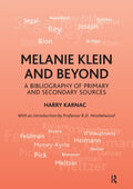 Melanie Klein and Beyond