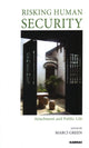 Book cover of: Risking Human Security